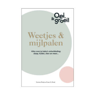 Oei, ik groei! - Weetjes & mijlpalen